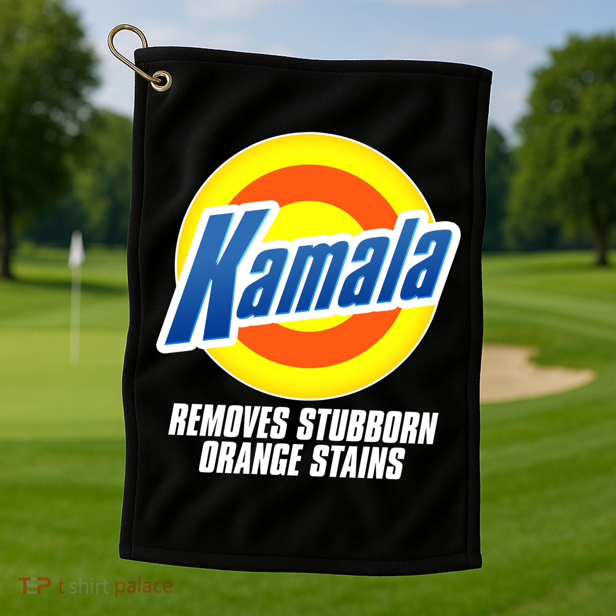 Kamala Removes Stubborn Orange Stains Vote Kamala Harris 2024 Golf Towel