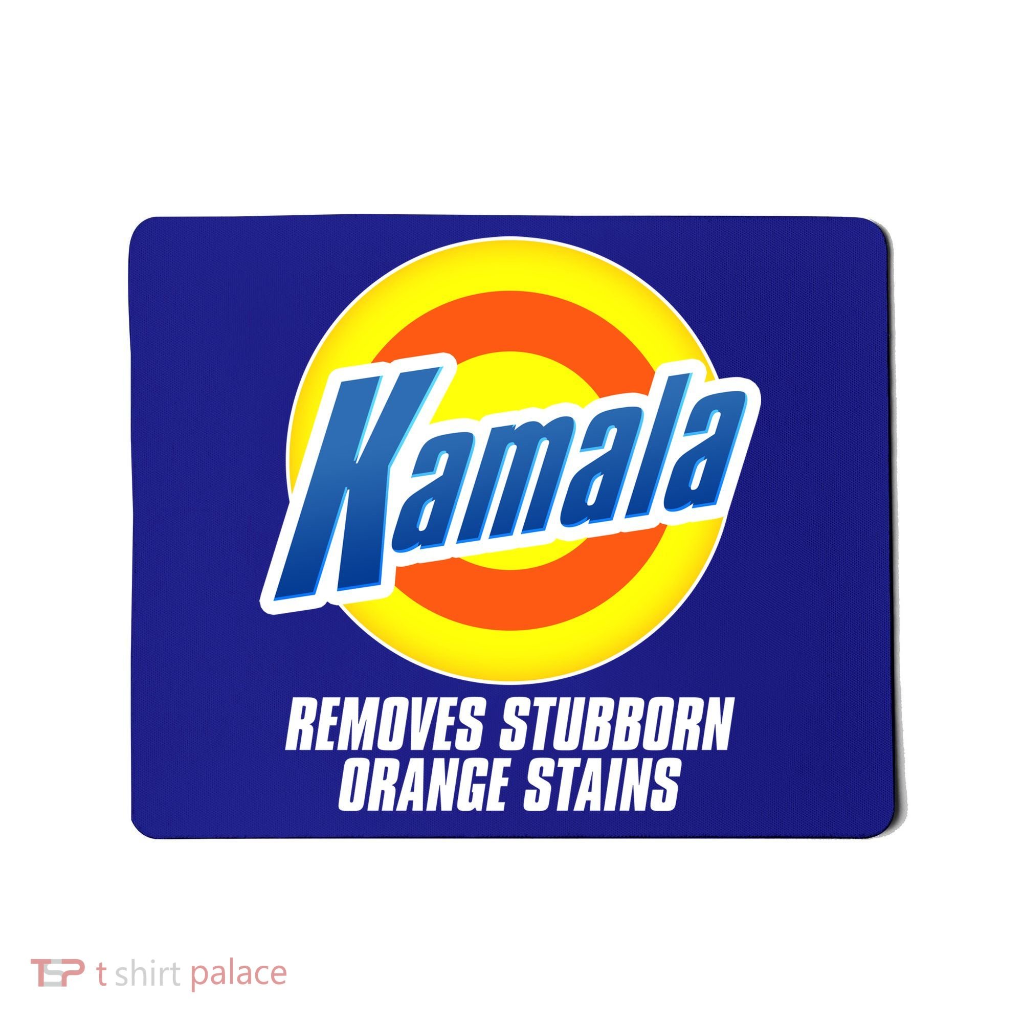 Kamala Removes Stubborn Orange Stains Vote Kamala Harris 2024 Mousepad
