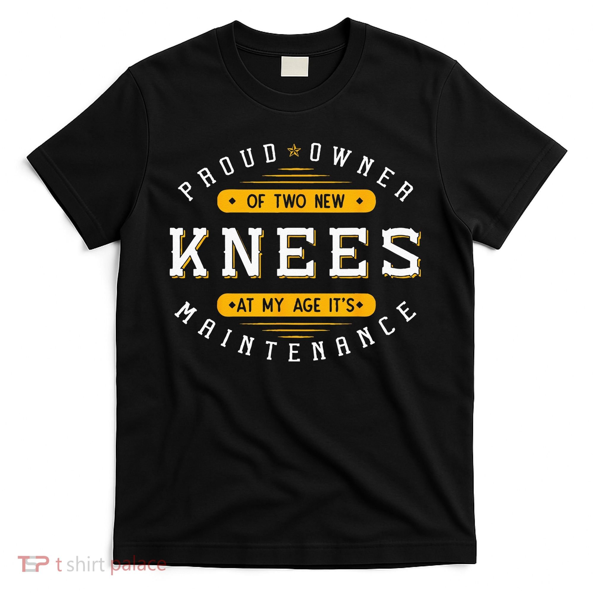 Knee Replacement Surgery Arthroplasty Artificial Joint TKR T-Shirt