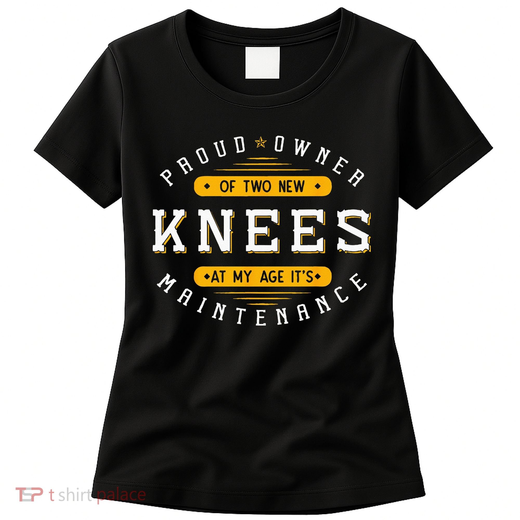 Knee Replacement Surgery Arthroplasty Artificial Joint TKR Women's T-Shirt