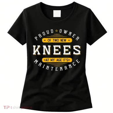 Knee Replacement Surgery Arthroplasty Artificial Joint TKR Women's T-Shirt