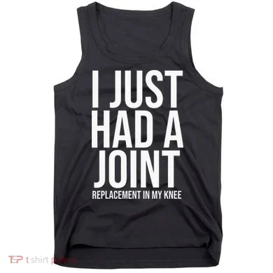 Knee Replacement Surgery Arthroplasty Artificial Joint TKR Tank Top