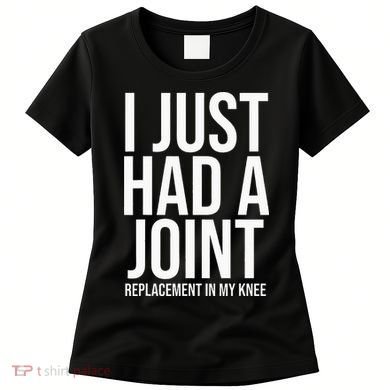 Knee Replacement Surgery Arthroplasty Artificial Joint TKR Women's T-Shirt