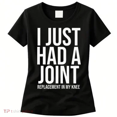 Knee Replacement Surgery Arthroplasty Artificial Joint TKR Women's T-Shirt
