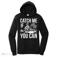 Karting Race Track Kart Racing Catch Me Go Carts Races Women's Hoodie thumb 0