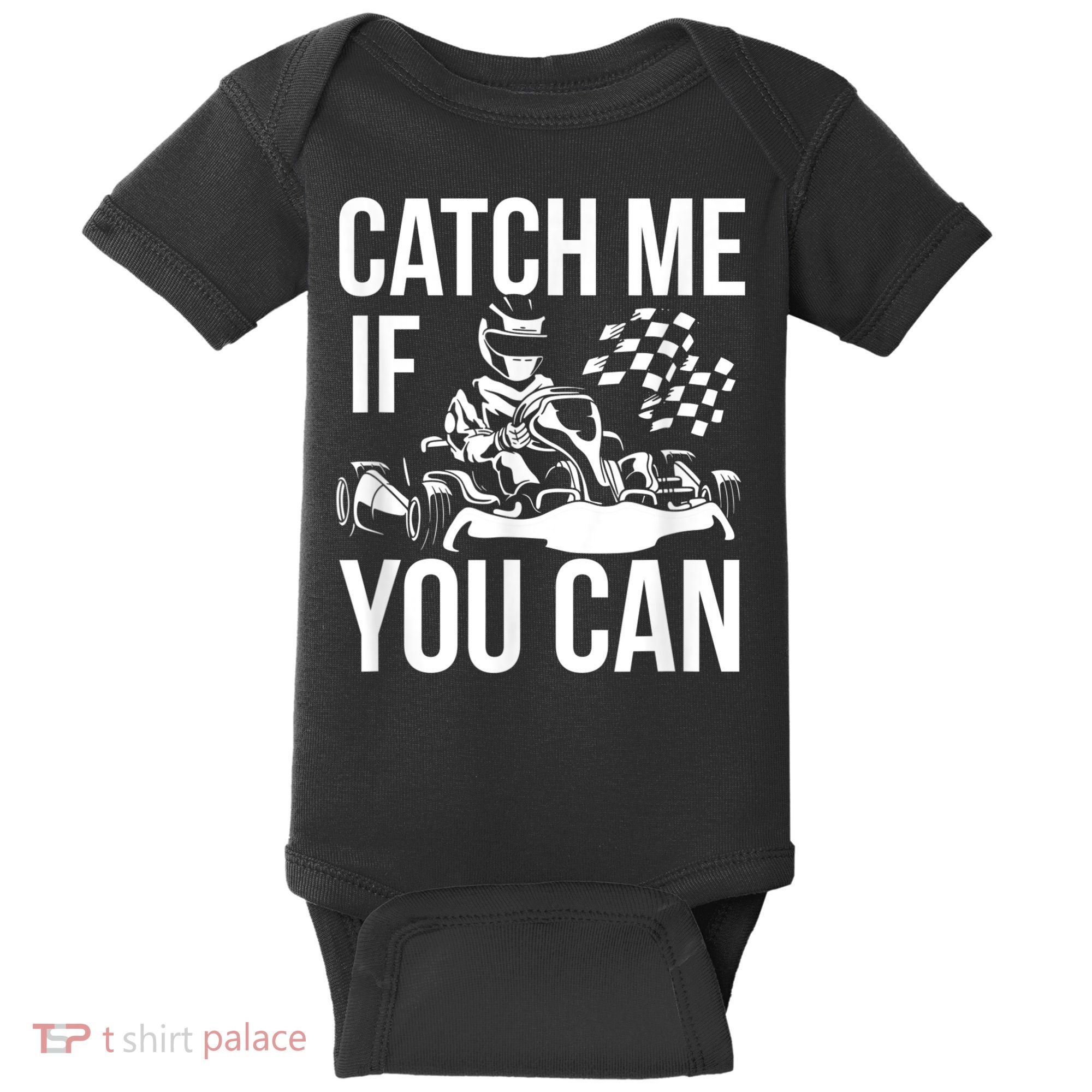 Karting Race Track Kart Racing Catch Me Go Carts Races Baby Bodysuit