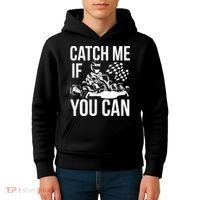 Karting Race Track Kart Racing Catch Me Go Carts Races Kids Hoodie thumb 4