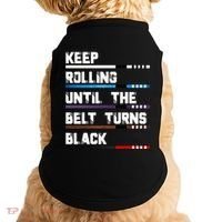 Keep Rolling Until The Belt Turns Black Brazilian Jiujitsu Doggie Tank thumb 0