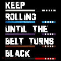 Keep Rolling Until The Belt Turns Black Brazilian Jiujitsu Ornament thumb 1