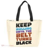 Keep Rolling Until The Belt Turns Black Jiu Jitsu Tote Bag thumb 0