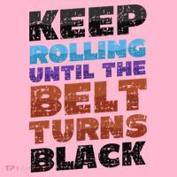 Keep Rolling Until The Belt Turns Black Jiu Jitsu Coaster thumb 2