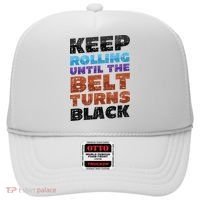 Keep Rolling Until The Belt Turns Black Jiu Jitsu Hat thumb 0