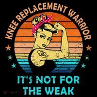 Knee Replacement Warrior ItS Not For The Weak Strong Ornament thumb 1