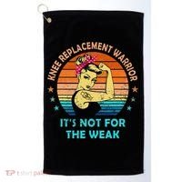 Knee Replacement Warrior ItS Not For The Weak Strong Golf Towel thumb 0