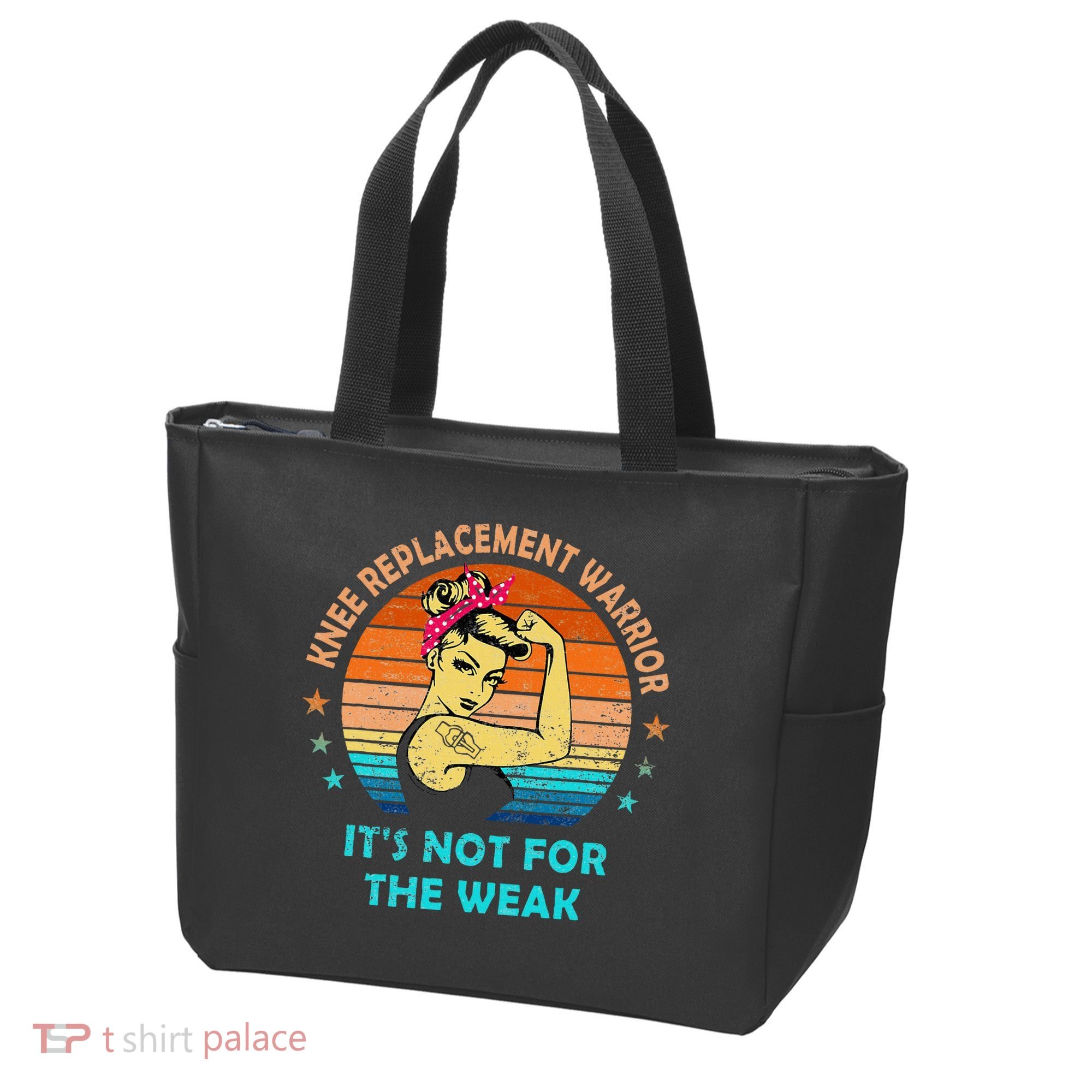 Knee Replacement Warrior ItS Not For The Weak Strong Tote Bag