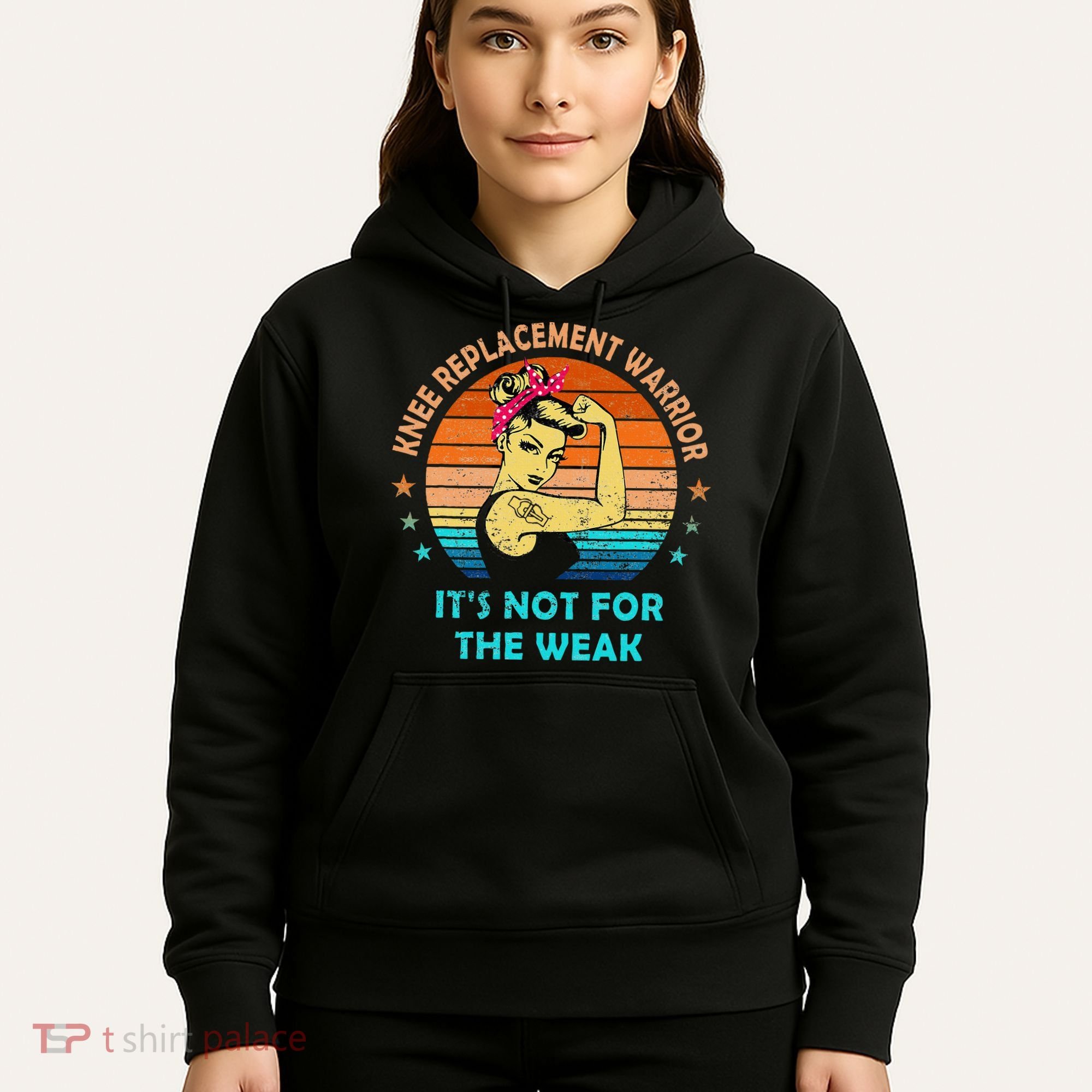 Knee Replacet Warrior ItS Not For The Weak Hoodie