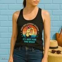 Knee Replacet Warrior ItS Not For The Weak Women's Tank Top thumb 2