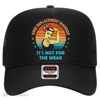 Knee Replacet Warrior ItS Not For The Weak Hat thumb 0
