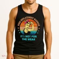 Knee Replacet Warrior ItS Not For The Weak Tank Top thumb 3