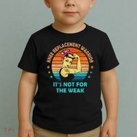 Knee Replacet Warrior ItS Not For The Weak Toddler T-Shirt thumb 2