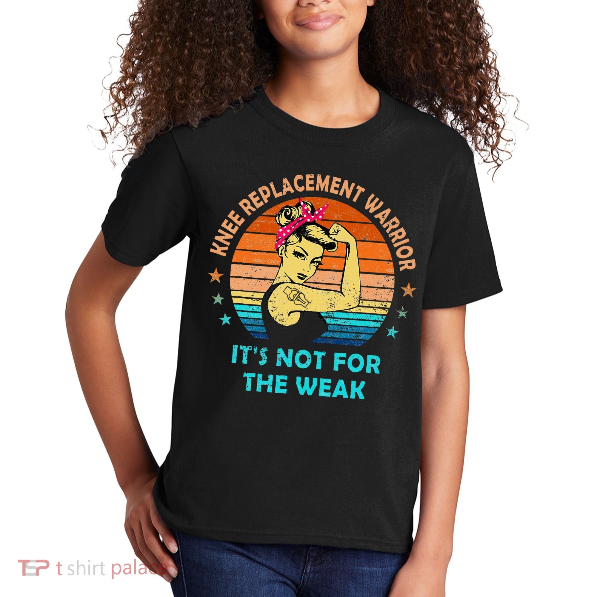 Knee Replacet Warrior ItS Not For The Weak Kids T-Shirt