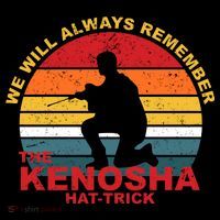 Kyle Rittenhouse We Will Always Remember The Kenosha Hat Trick Sweatshirt thumb 3