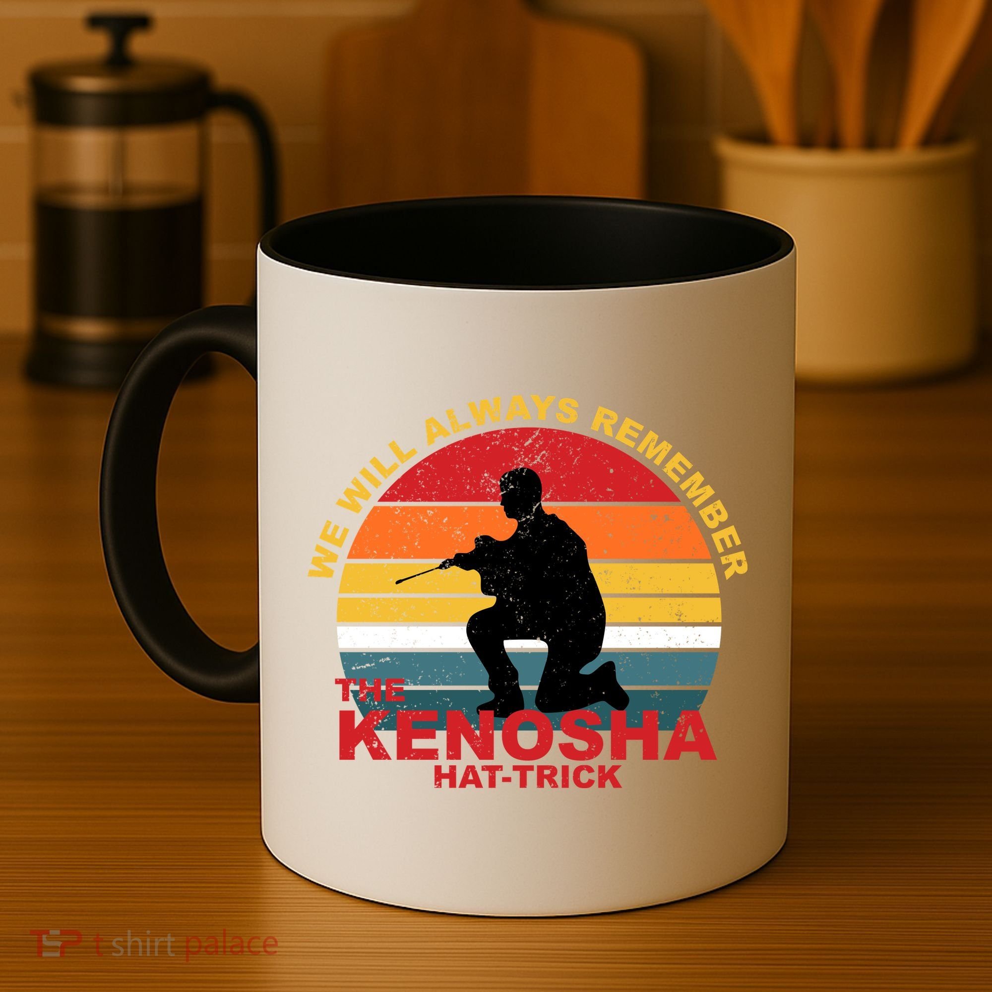 Kyle Rittenhouse We Will Always Remember The Kenosha Hat Trick Coffee Mug