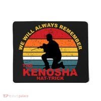 Kyle Rittenhouse We Will Always Remember The Kenosha Hat Trick Mousepad thumb 0