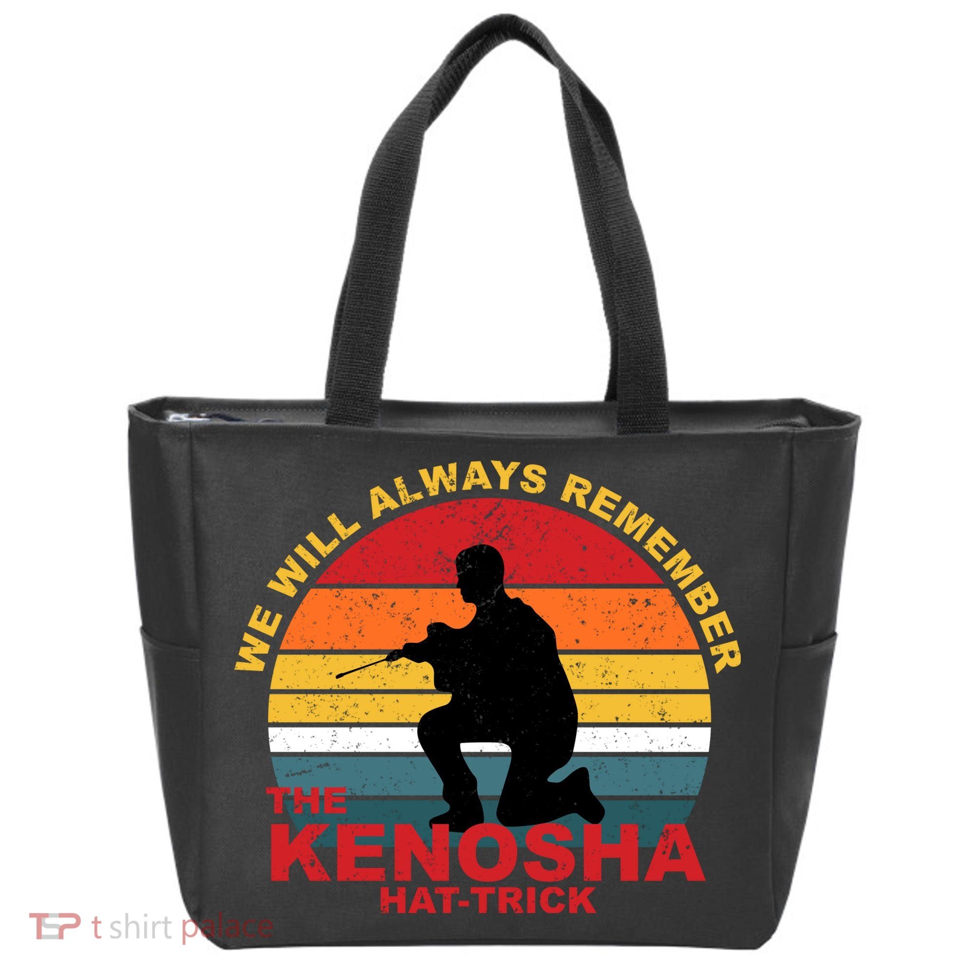 Kyle Rittenhouse We Will Always Remember The Kenosha Hat Trick Tote Bag