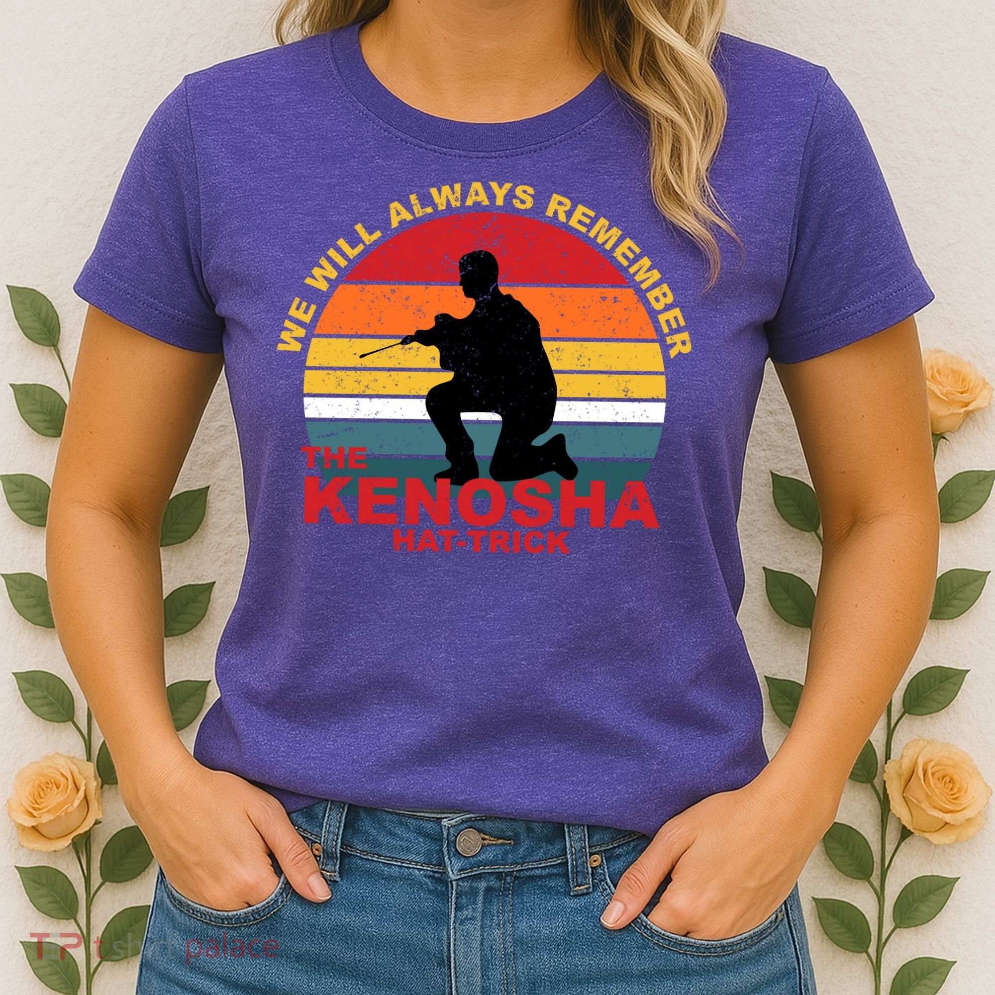 Kyle Rittenhouse We Will Always Remember The Kenosha Hat Trick Women's T-Shirt