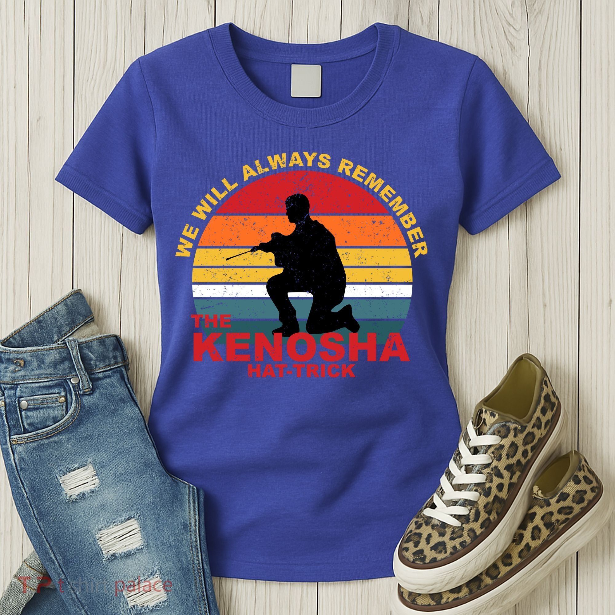 Kyle Rittenhouse We Will Always Remember The Kenosha Hat Trick Women's T-Shirt