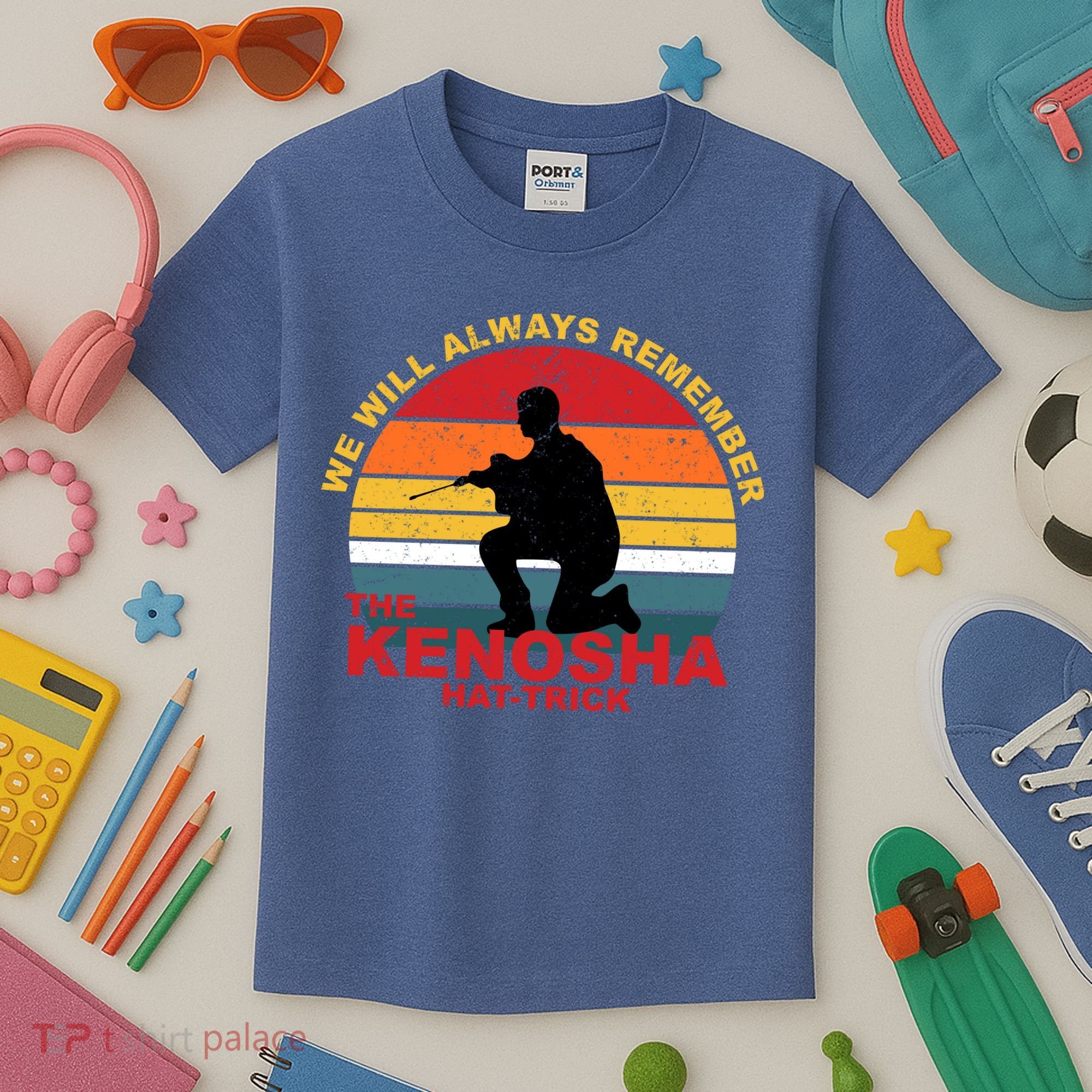 Kyle Rittenhouse We Will Always Remember The Kenosha Hat Trick Kids T-Shirt
