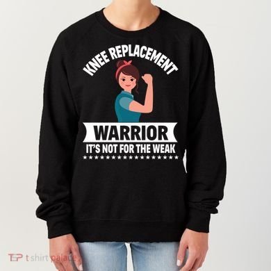 Knee Replacement Warrior Knee Surgery Recovery Get Well Gift Women's Sweatshirt