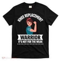 Knee Replacement Warrior Knee Surgery Recovery Get Well Gift T-Shirt thumb 0