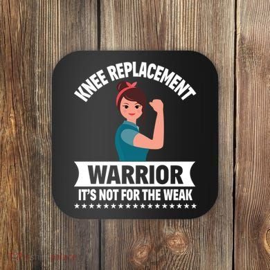 Knee Replacement Warrior Knee Surgery Recovery Get Well Gift Coaster