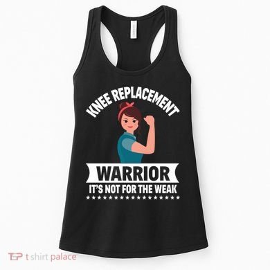 Knee Replacement Warrior Knee Surgery Recovery Get Well Gift Women's Tank Top