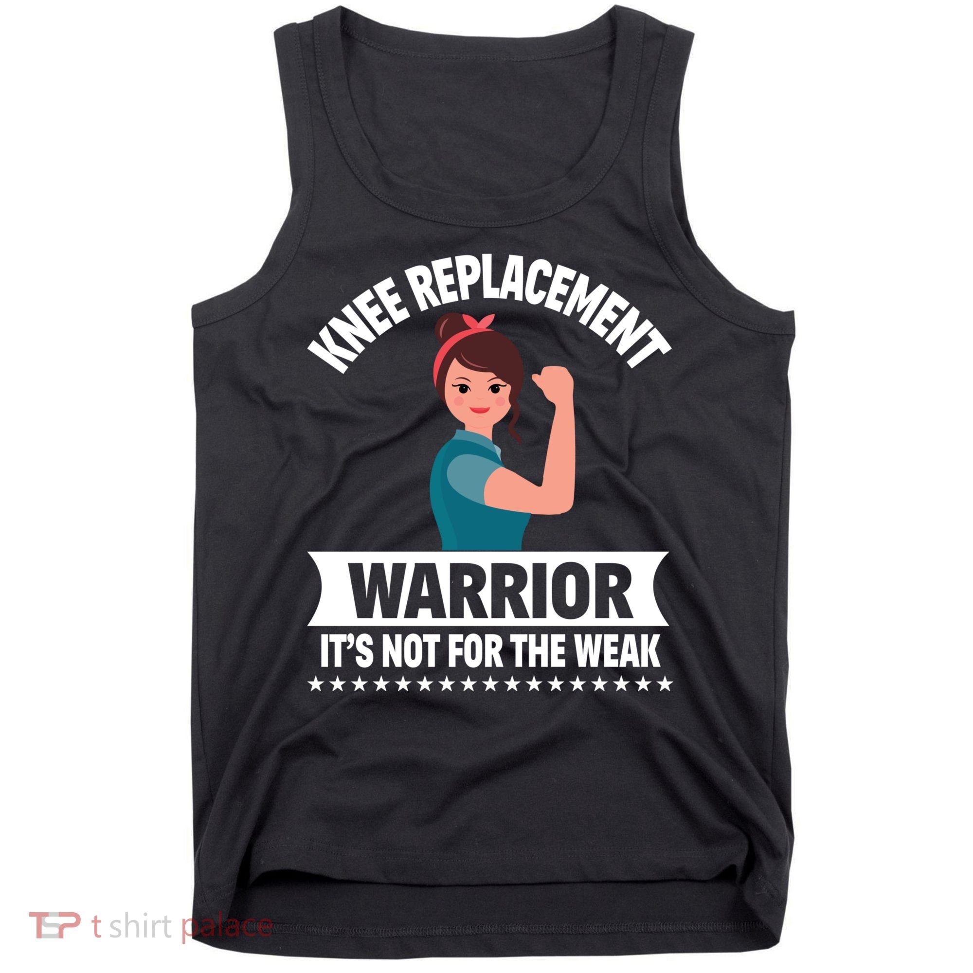 Knee Replacement Warrior Knee Surgery Recovery Get Well Gift Tank Top
