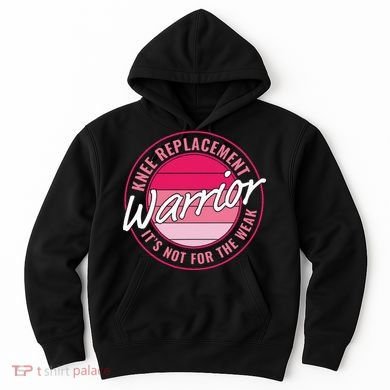 Knee Replacement Warrior Women Knee Surgery Hoodie
