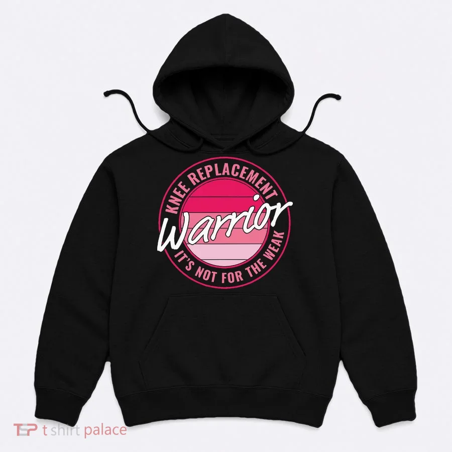 Knee Replacement Warrior Women Knee Surgery Hoodie