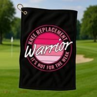 Knee Replacement Warrior Women Knee Surgery Golf Towel thumb 1