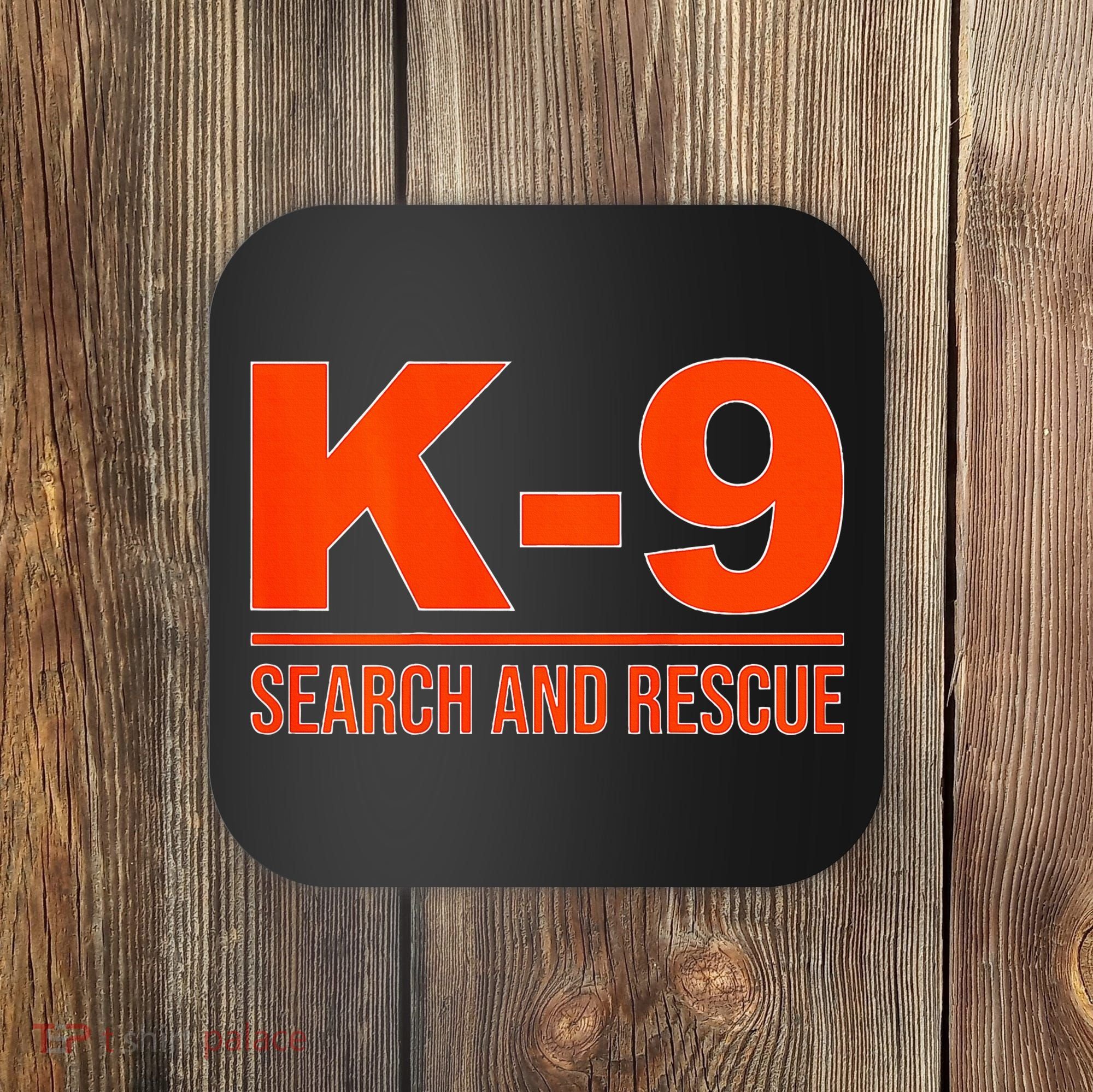 K9 Search And Rescue Sar Emergency Search Team Uniform Coaster