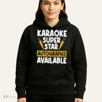 Karaoke Superstar Autographs Available KTV Singer Hoodie thumb 5