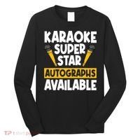 Karaoke Superstar Autographs Available KTV Singer Long Sleeve Shirt thumb 0
