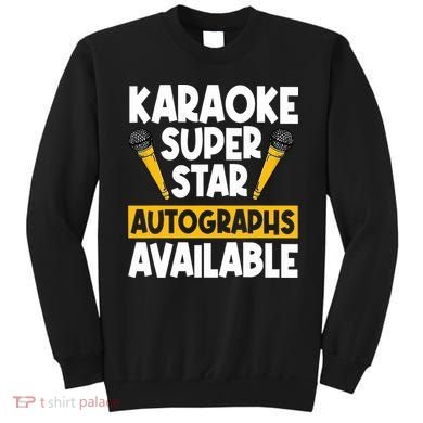 Karaoke Superstar Autographs Available KTV Singer Sweatshirt