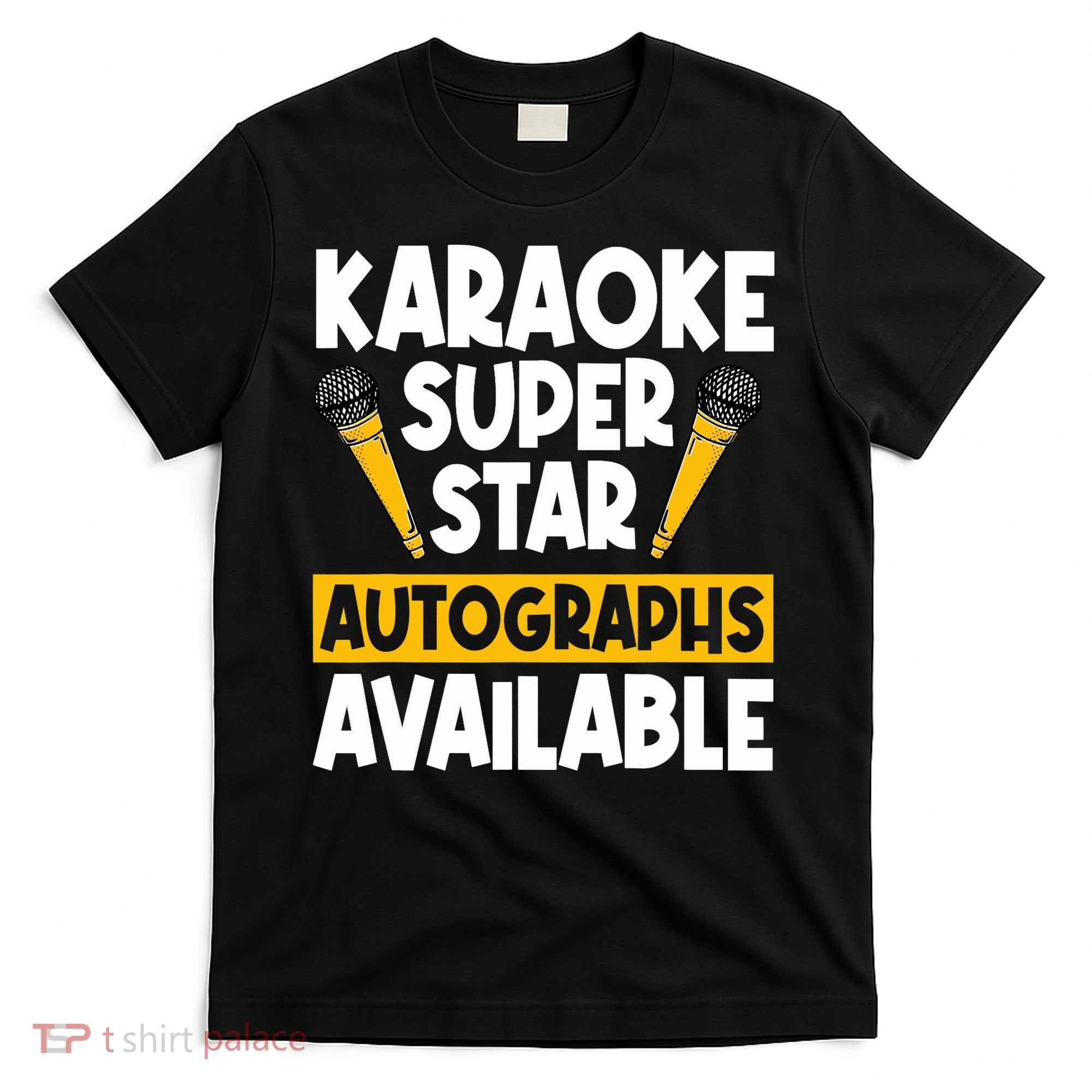 Karaoke Superstar Autographs Available KTV Singer T-Shirt
