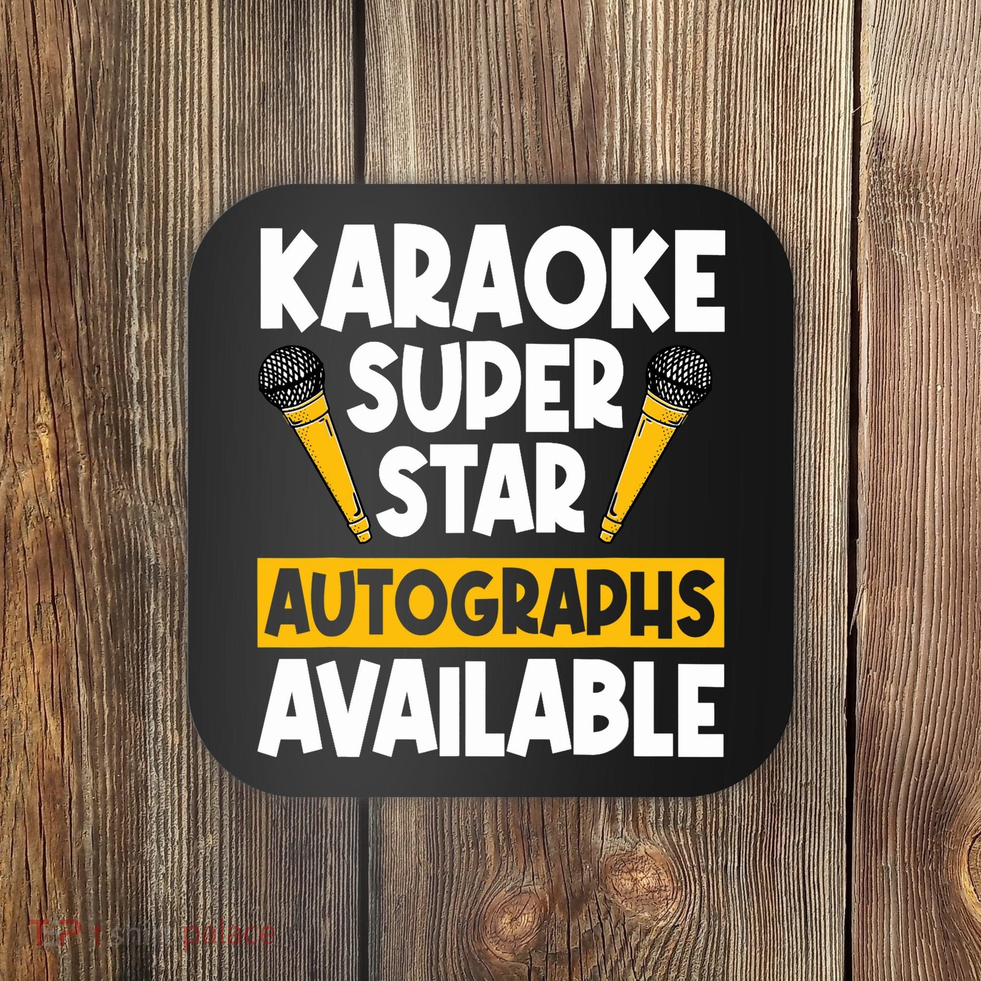 Karaoke Superstar Autographs Available KTV Singer Coaster