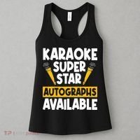 Karaoke Superstar Autographs Available KTV Singer Women's Tank Top thumb 3