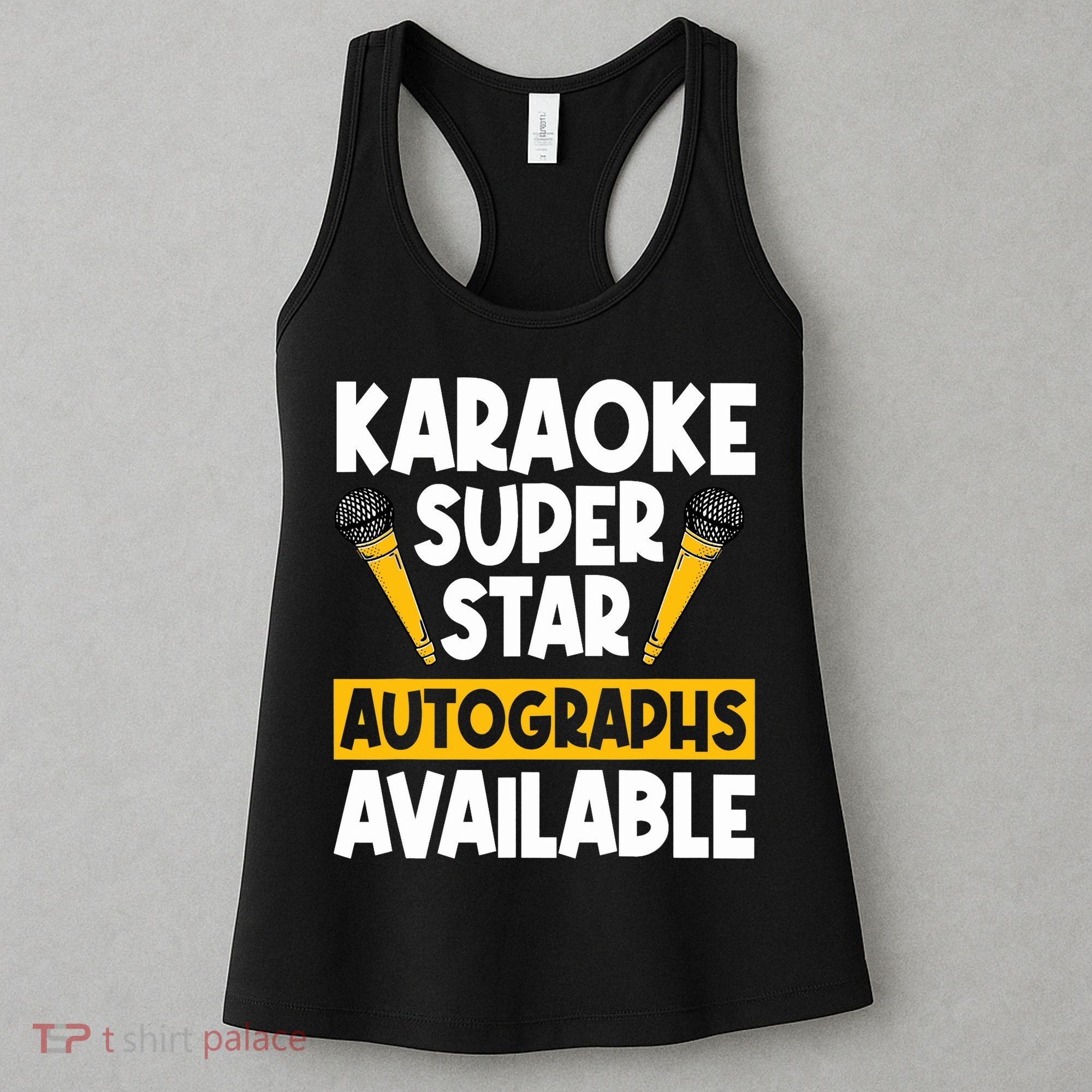 Karaoke Superstar Autographs Available KTV Singer Women's Tank Top