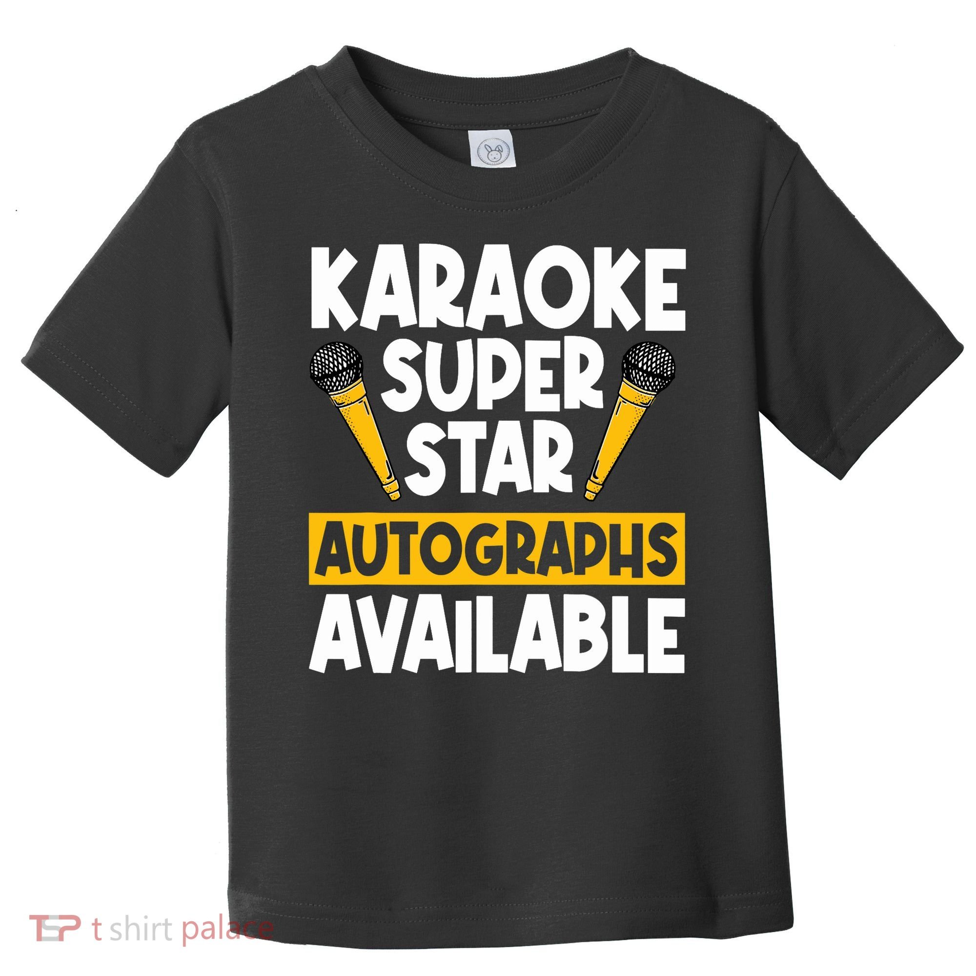 Karaoke Superstar Autographs Available KTV Singer Toddler T-Shirt