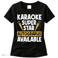 Karaoke Superstar Autographs Available KTV Singer Women's T-Shirt thumb 0
